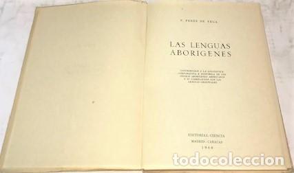 Libros de segunda mano: F. PEREZ DE VEGA ... LAS LENGUAS ABORIGENES ... 1960 - Foto 2