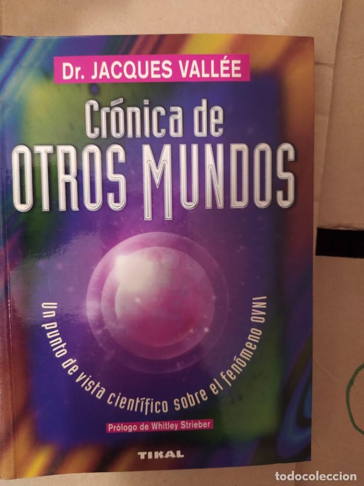 Libros de segunda mano: CRONICA DE OTROS MUNDOS JACQUES VALLEE - Foto 1