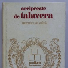 Libros de segunda mano: ARCIPRESTE DE TALAVERA (VER DESCRIPCIÓN) - 1968~1ª ED. - ALFONSO MARTÍNEZ DE TOLEDO - ED. ZEUS, BCN.. Lote 218934437