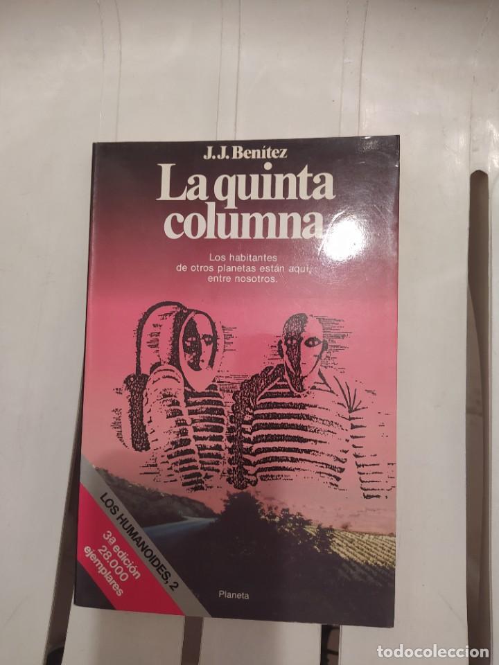 Libros de segunda mano: LA QUINTA COLUMNA J J BENITEZ - Foto 1