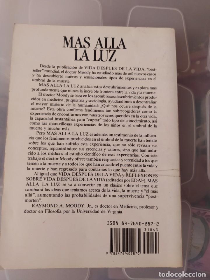 Libros de segunda mano: MAS ALLA LA LUZ. RAYMOND A. MOODY - Foto 2
