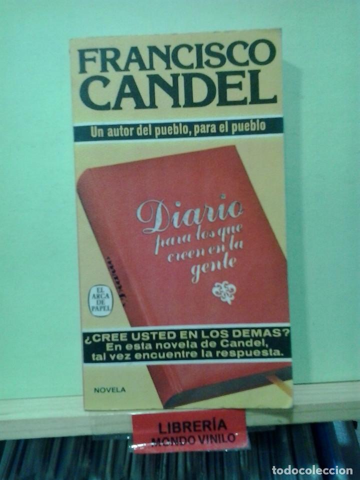 Libros de segunda mano: Diario para los que creen en la gente. Francisco Candel - Foto 1