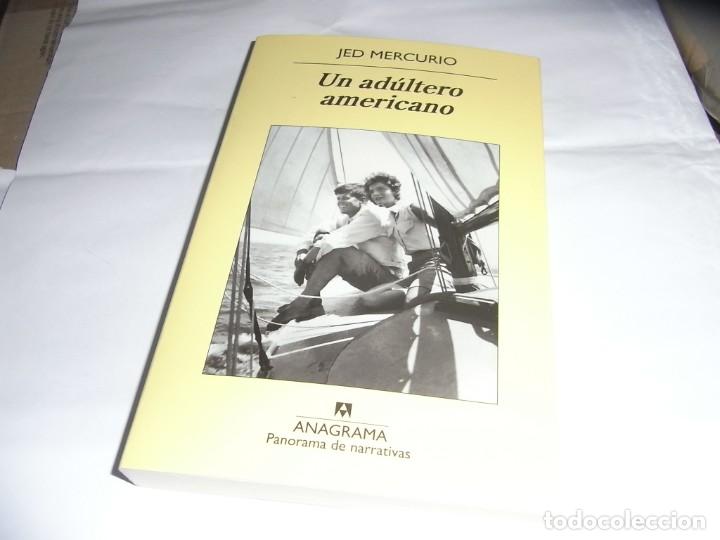 Libros de segunda mano: Jed Mercurio, El adulterio americano, Anagrama 761 - Foto 1