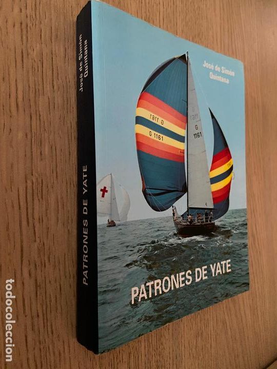 Libros de segunda mano: PATRONES DE YATE - JOSE DE SIMON QUINTANA - 1997 - Foto 1