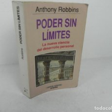 Libros de segunda mano: PODER SIN LIMITES (ANTHONY ROBBINS) GRIJALBO-1993. Lote 219044332
