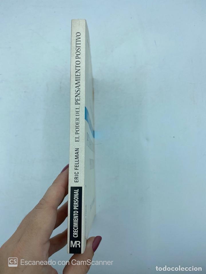 Libros de segunda mano: EL PODER DEL PENSAMIENTO POSITIVO. ERIC FELLMAN. EDICIONES MARTINEZ ROCA. BARCELONA, 1997.PAGS:221 - Foto 2