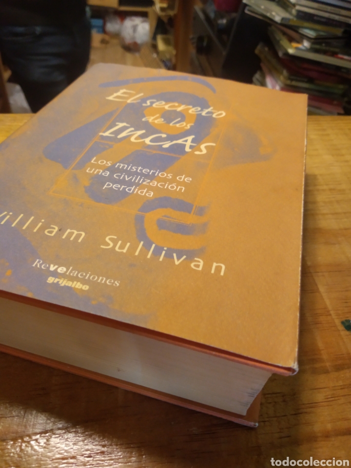 Libros de segunda mano: EL SECRETO DE LOS INCAS. WILLIAM SULLIVAN #5349 - Foto 3