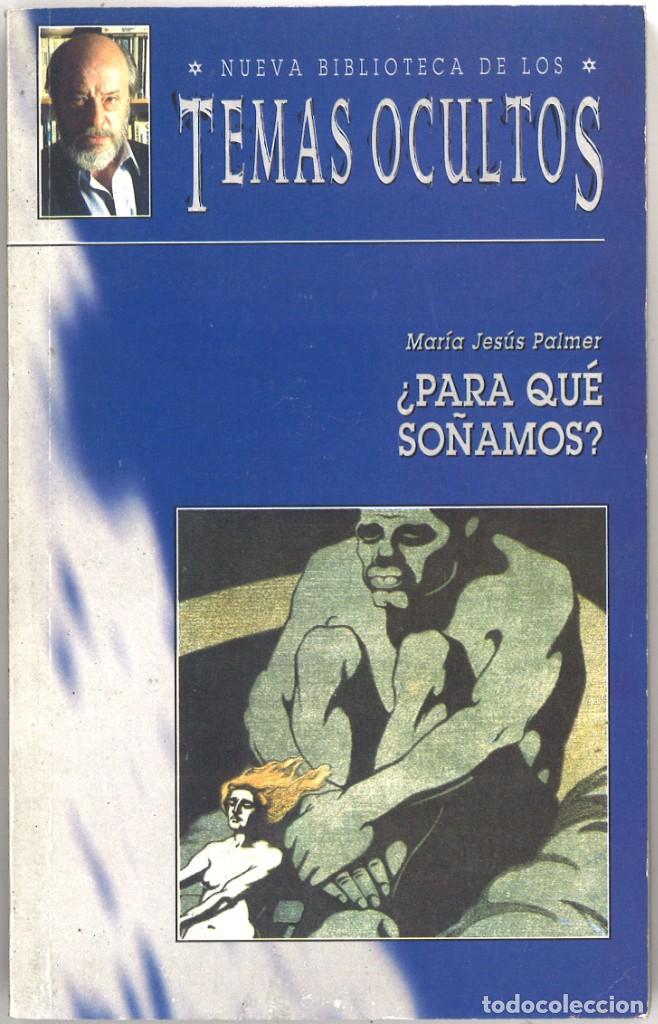 Libros de segunda mano: &iquest;Para qu&eacute; so&ntilde;amos? Mar&iacute;a Jes&uacute;s Palmer. 1995 - Foto 1