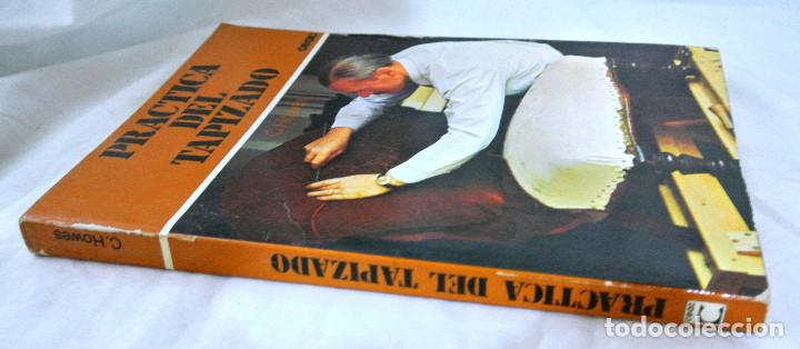 Libros de segunda mano: Libro Vintage: Practica del tapizado, C. Howes, CEAC 1980 - Foto 8