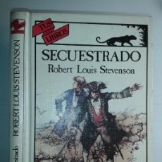 Libros de segunda mano: SECUESTRADO 1984 ROBERT LOUIS STEVENSON 1ª EDICIÓN ANAYA TUS LIBROS 41. Lote 219207535