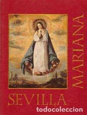 Libros de segunda mano: SEVILLA MARIANA. VV.AA. ANS-679 - Foto 1
