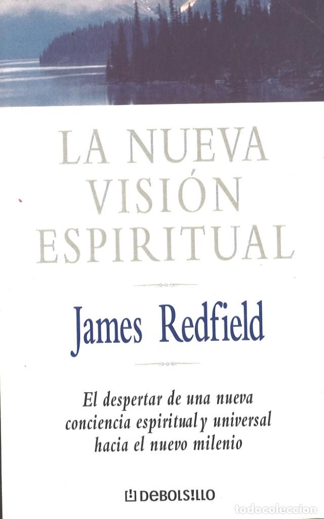 Libros de segunda mano: La nueva visi&oacute;n espiritual. James Redfield. 2000 - Foto 1