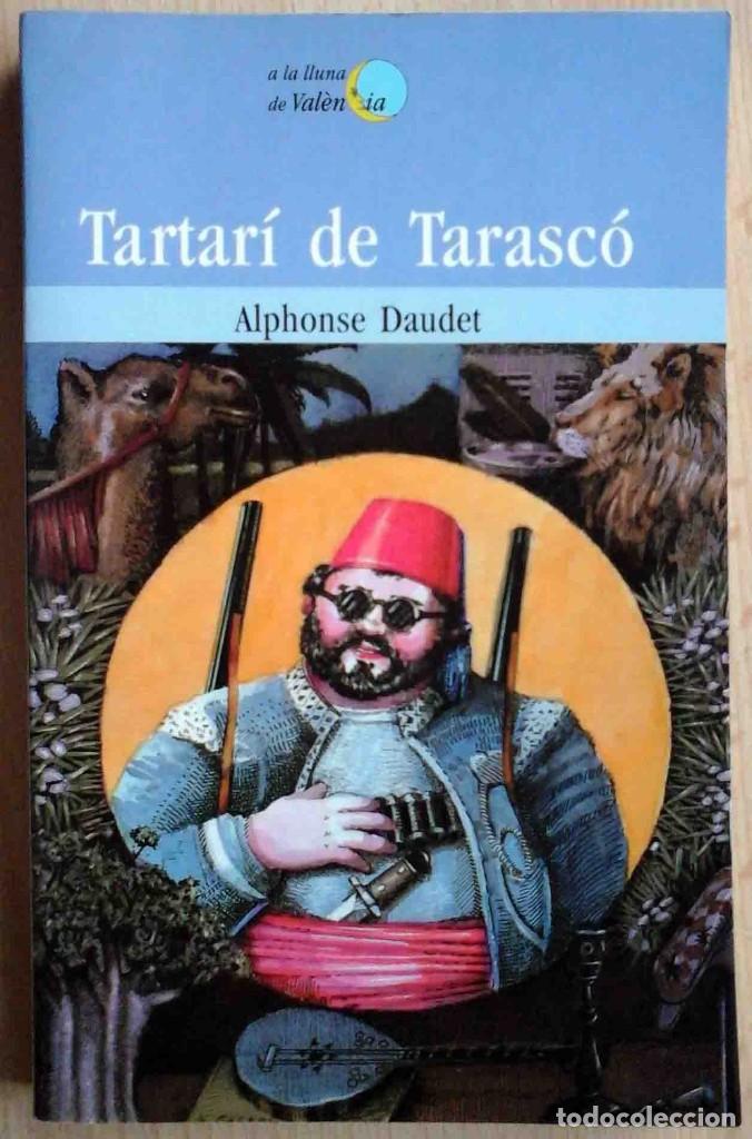 Libros de segunda mano: Tartar&iacute; de Tarasc&oacute; (Alphonse Daudet) Bromera 1995 - Foto 1