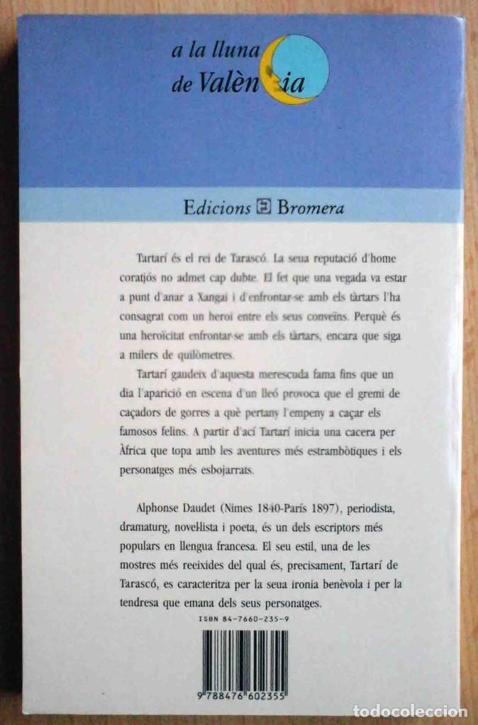 Libros de segunda mano: Tartar&iacute; de Tarasc&oacute; (Alphonse Daudet) Bromera 1995 - Foto 2