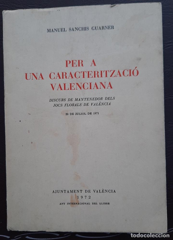 Libros de segunda mano: Per a una caracterizaci&oacute; valenciana. Manuel Sanchis Guarner - Foto 1