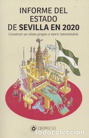 Libros de segunda mano: INFORME DEL ESTADO DE SEVILLA EN 2020 - A-LSEV-1786 - Foto 1