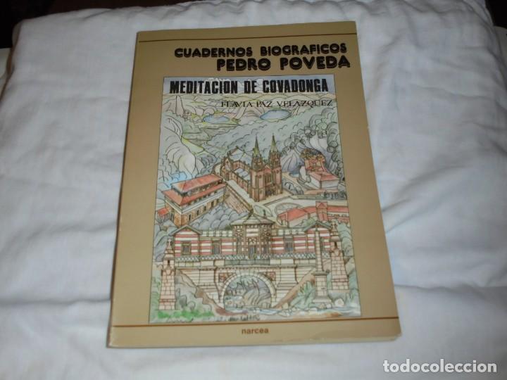 Libros de segunda mano: MEDITACION DE COVADONGA.FLAVIA PAZ VELAZQUEZ.CUADERNOS BIOGRAFICOS PEDRO POVEDA.EDICIONES NARCEA 198