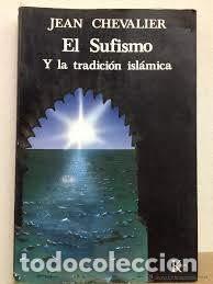 Libros de segunda mano: el sufismo y la tradici&oacute;n isl&aacute;mica Jean Chevalier - Foto 1