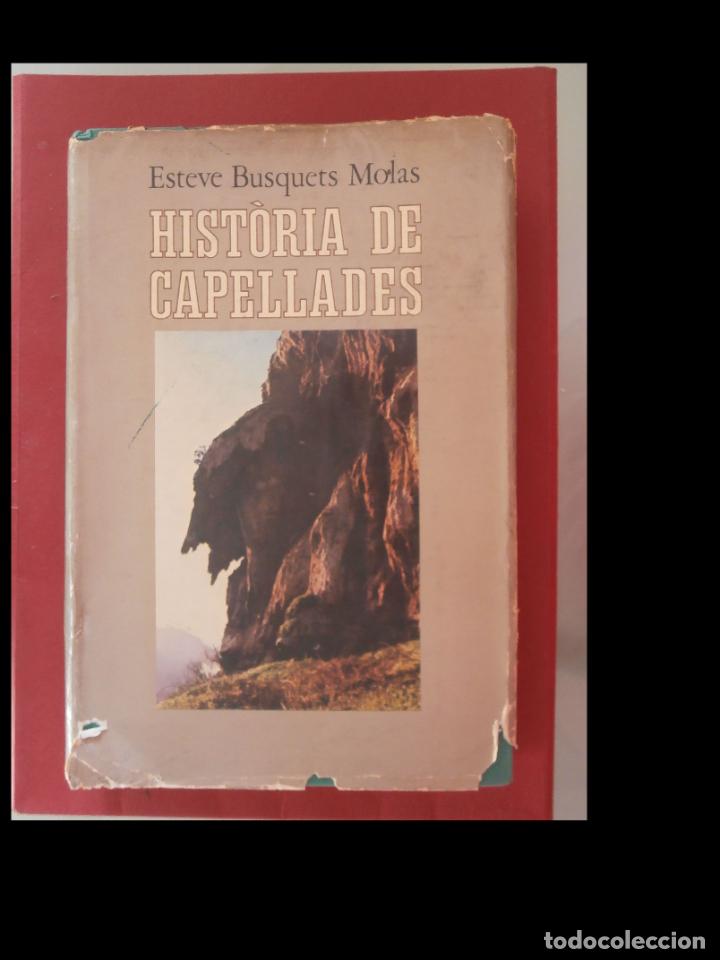 Libros de segunda mano: Hist&ograve;ria de Capellades. Esteve Busquets i Molas - Foto 1