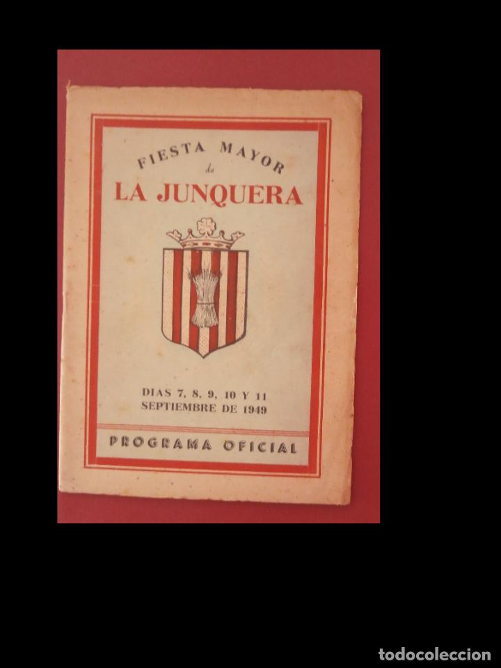 Libri di seconda mano: Fiesta Mayor de La Junquera. Dias 7,8,9, 10 y 11 septiembre de 1949. Programa Oficial.
