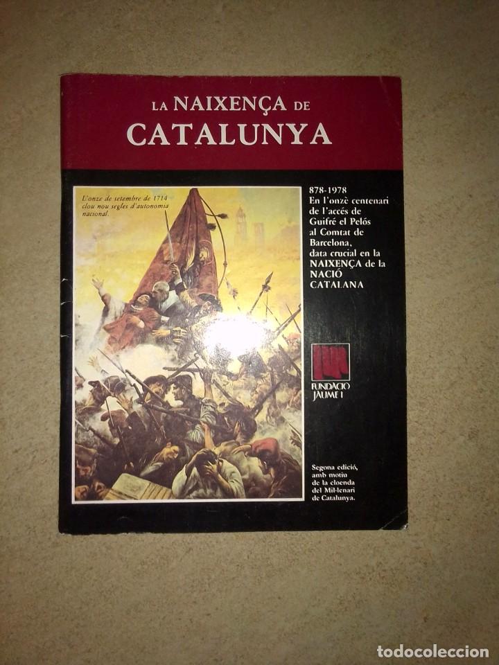 Libros de segunda mano: La naixen&ccedil;a de Catalunya - Foto 1