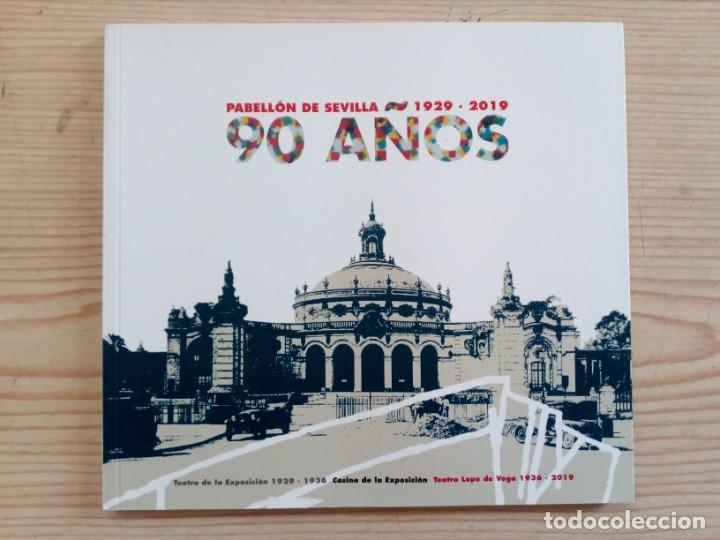 Second hand books: Pabellon De Sevilla 1929-2019 - 90 A&ntilde;os