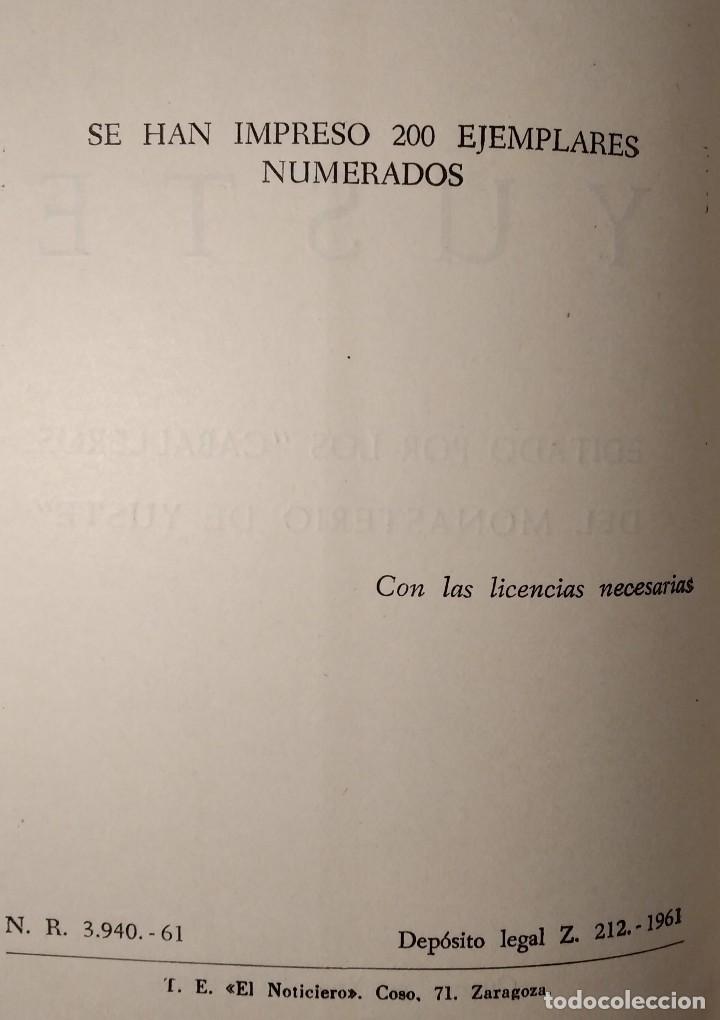 Libros de segunda mano: LIBRO. YUSTE, EDITADO POR LOS CABALLEROS DEL MONASTERIO DE YUSTE. - Foto 7