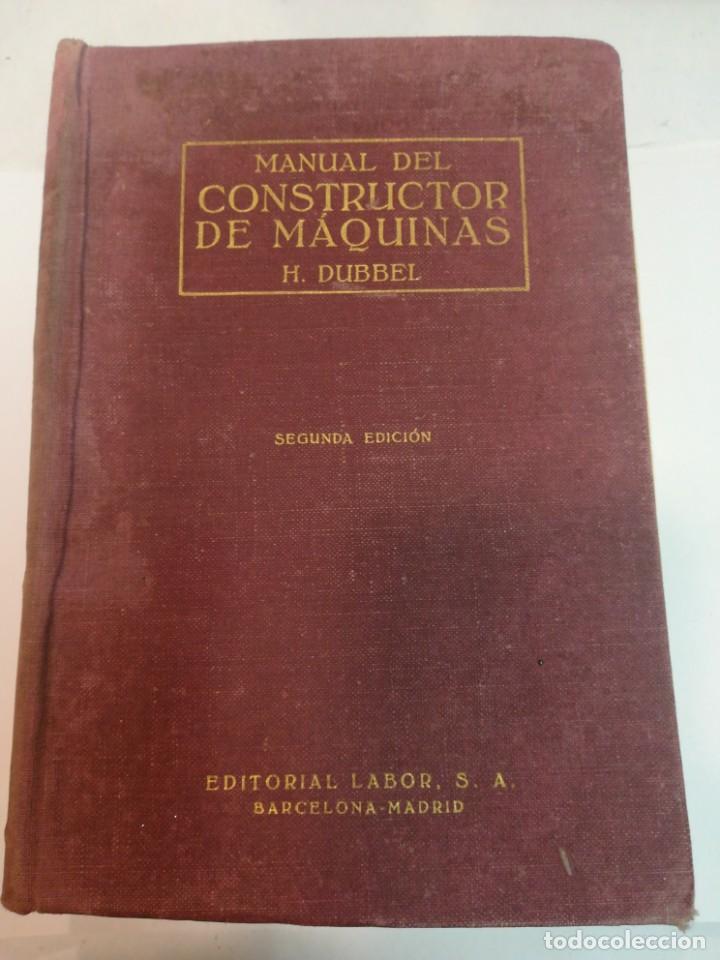 Libros de segunda mano: H. DUBBEL Manual del constructor de m&aacute;quinas. Tomo II S921T - Foto 1