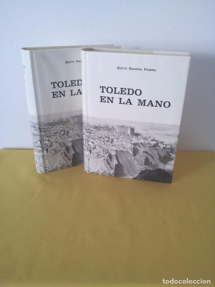 Libros de segunda mano: SIXTO RAMON PARRO - TOLEDO EN LA MANO (2 TOMOS) - FACS&Iacute;MIL 1978 - Foto 1