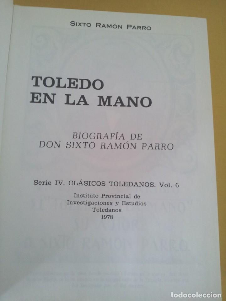 Libros de segunda mano: SIXTO RAMON PARRO - TOLEDO EN LA MANO (2 TOMOS) - FACS&Iacute;MIL 1978 - Foto 3