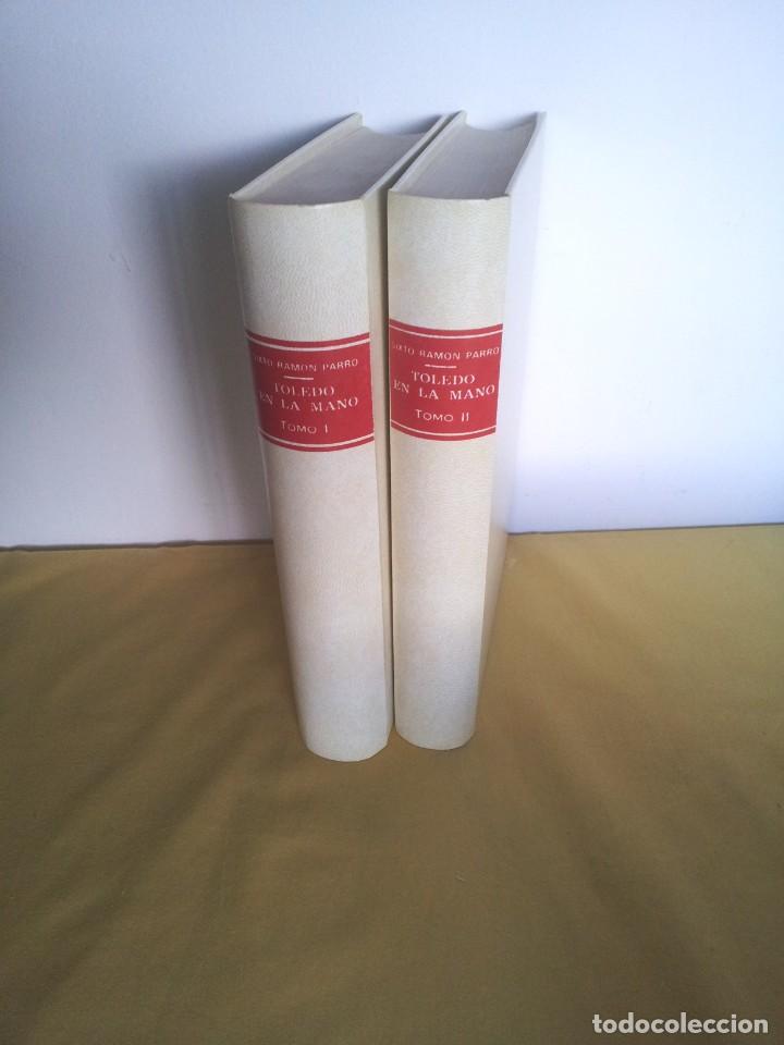 Libros de segunda mano: SIXTO RAMON PARRO - TOLEDO EN LA MANO (2 TOMOS) - FACS&Iacute;MIL 1978 - Foto 21