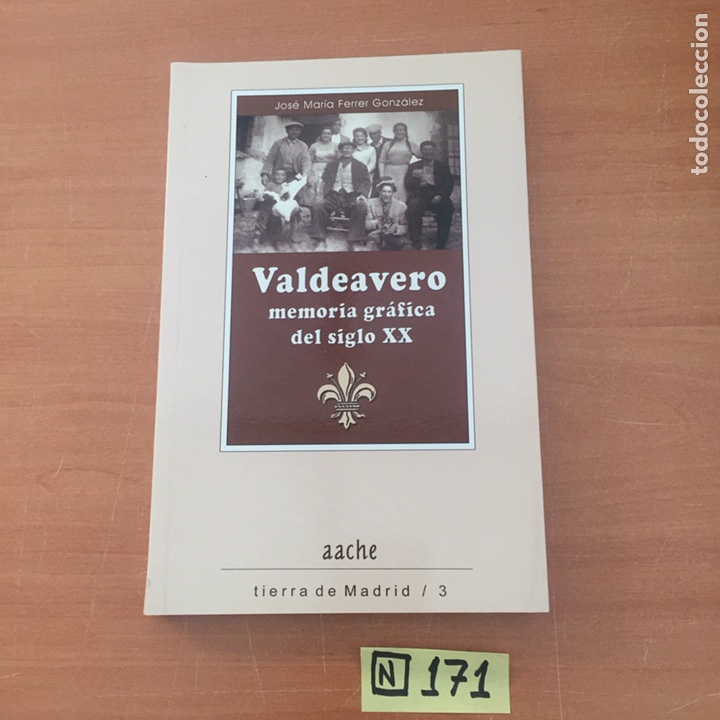 Libros de segunda mano: Valdeavero memoria gr&aacute;fica del siglo XX - Foto 1