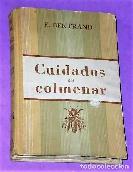 Libros de segunda mano: CUIDADOS DEL COLMENAR. CALENDARIO DEL APICULTOR. - Foto 1
