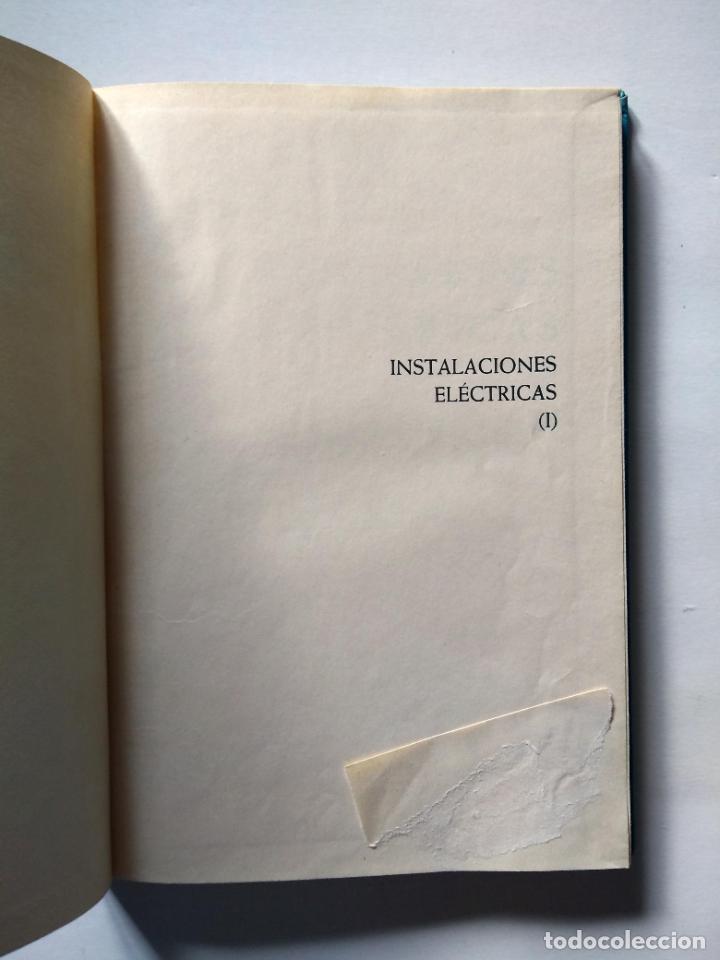 Libros de segunda mano: INSTALACIONES EL&Eacute;CTRICAS I Y II | RAMIREZ V&Aacute;ZQUEZ | CEAC 1966 - Foto 4