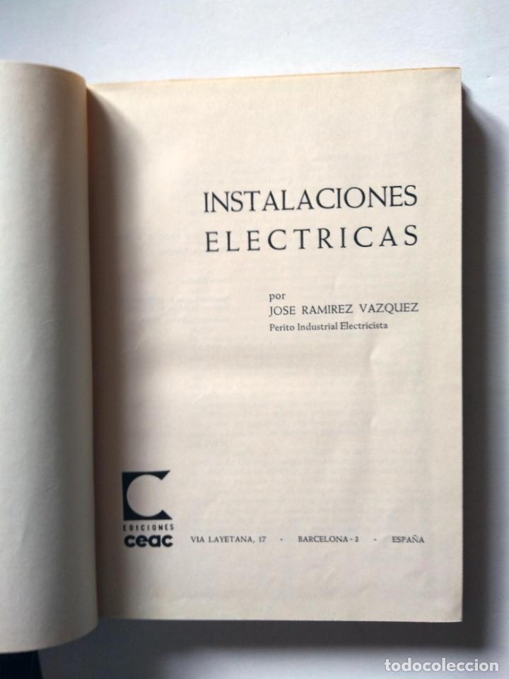 Libros de segunda mano: INSTALACIONES EL&Eacute;CTRICAS I Y II | RAMIREZ V&Aacute;ZQUEZ | CEAC 1966 - Foto 9