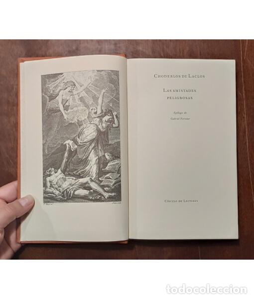 Libros de segunda mano: LAS AMISTADES PELIGROSAS. CHODERLOS DE LACLOS, Pierre. C&iacute;rculo de Lectores. 1990. - Foto 2