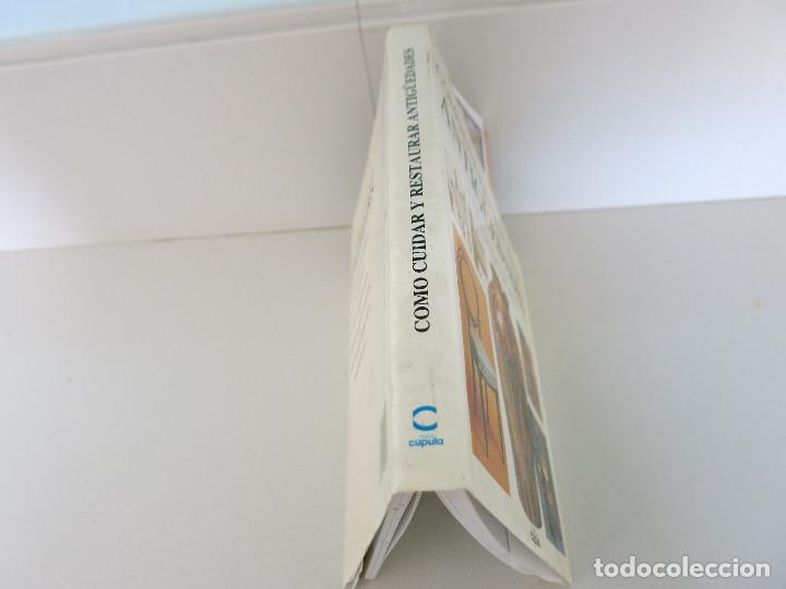 Libros de segunda mano: C&Oacute;MO CUIDAR Y RESTAURAR ANTIG&Uuml;EDADES. LIBROS C&Uacute;PULA - Foto 2