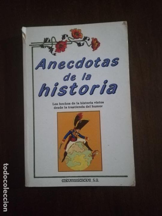 Libros de segunda mano: ANECDOTAS DE LA HISTORIA. MARTIN WALKER. 1990. PAGINAS. 155. - Foto 1