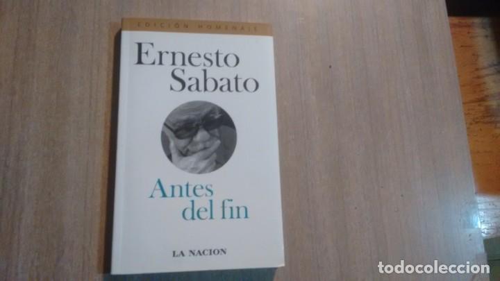 Libros de segunda mano: ERNESTO SABATO - ANTES DEL FIN - - Foto 1