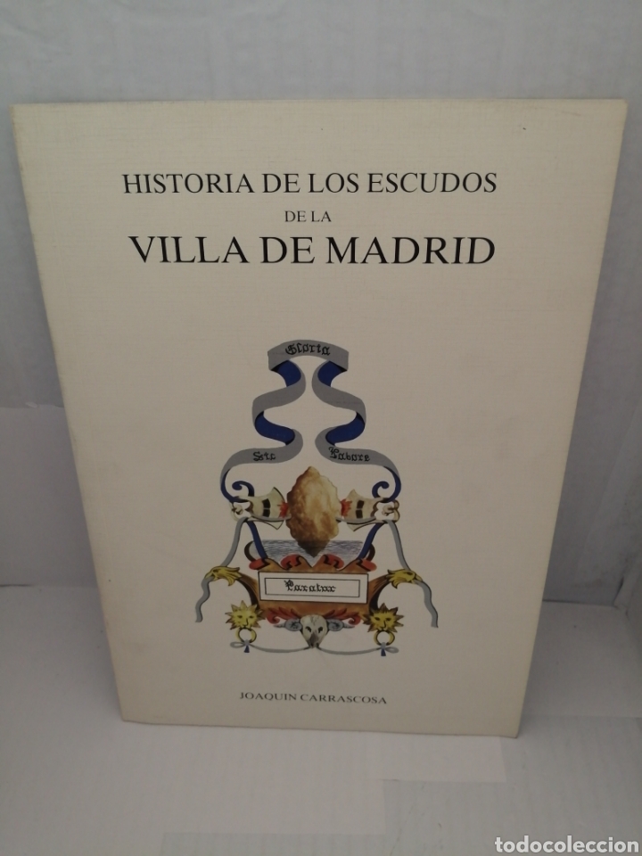Libros de segunda mano: Historia de los escudos de la Villa de Madrid (Primera edici&oacute;n) - Foto 1