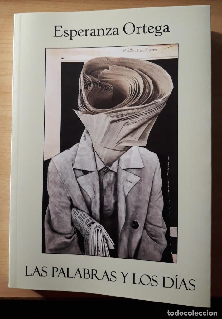 Libros de segunda mano: LAS PALABRAS Y LOS D&Iacute;AS / ESPERANZA ORTEGA / EDITORIAL P&Aacute;RAMO - Foto 1