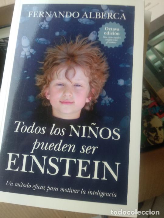 Libros de segunda mano: TODOS LOS NI&Ntilde;OS PUEDEN SER EINSTEIN / FERNANDO ALBERCA / 2011. TOROMITICO - Foto 1