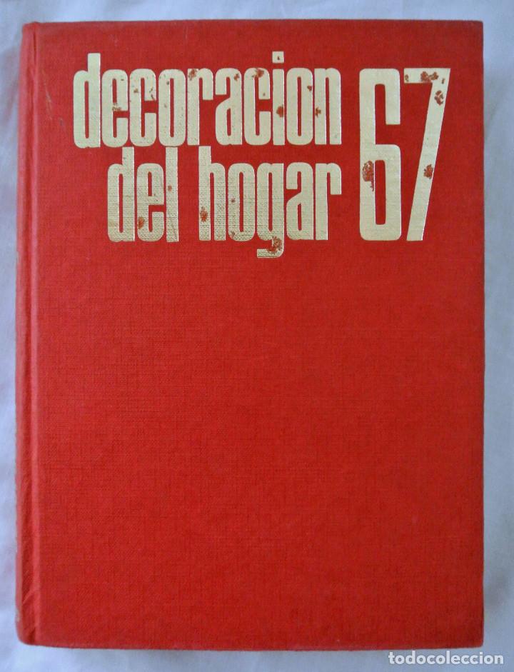 Libros de segunda mano: Libro decoraci&oacute;n del hogar 1967, Juan de Cusa , CEAC 1966 , Tapa dura - Foto 1