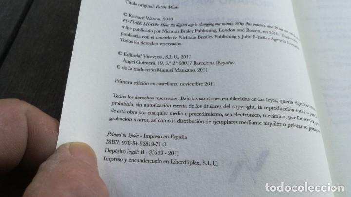 Libros de segunda mano: MENTES DEL FUTURO - RICHARD WATSON - UVIECVERSA AB-102 - Foto 6