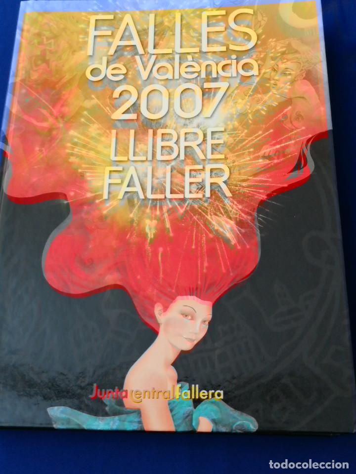 Libros de segunda mano: LIBRO FALLERO 2007 JUNTA CENTRAL FALLERA - Foto 1