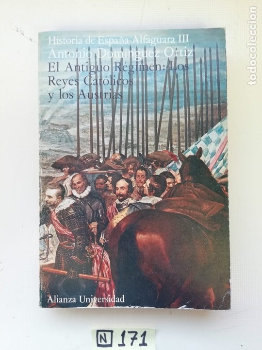 Libros de segunda mano: EL ANTIGUO R&Eacute;GIMEN: LOS REYES CATOLICOS Y LOS AUSTRIAS - Foto 1