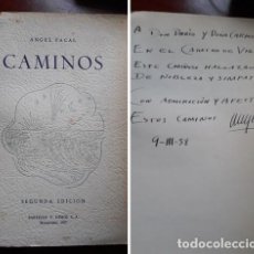 Libros de segunda mano: CAMINOS. ANGEL FACAL.FIRMADO.1957. Lote 220068223