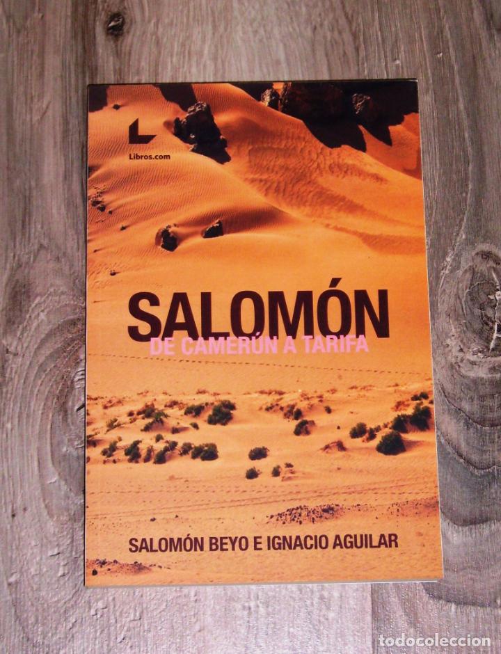 Second hand books: Salom&oacute;n, de Camer&uacute;n a Tarifa / Salom&oacute;n Beyo e Ignacio Aguilar. - 1&ordf; ed.