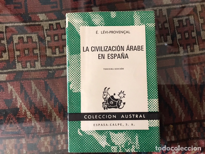 Libros de segunda mano: La civilizaci&oacute;n &aacute;rabe en Espa&ntilde;a. E. Levi-Proven&ccedil;al - Foto 1