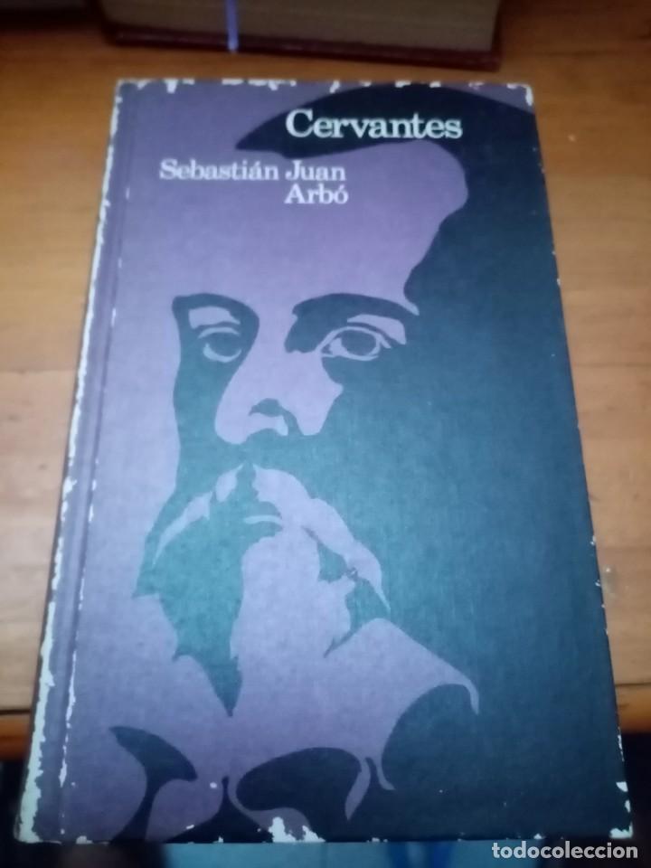 Libros de segunda mano: CERVANTES. SEBASTI&Aacute;N JUAN ARB&Oacute;. EST16B1 - Foto 1